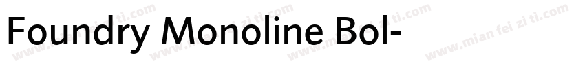 Foundry Monoline Bol字体转换